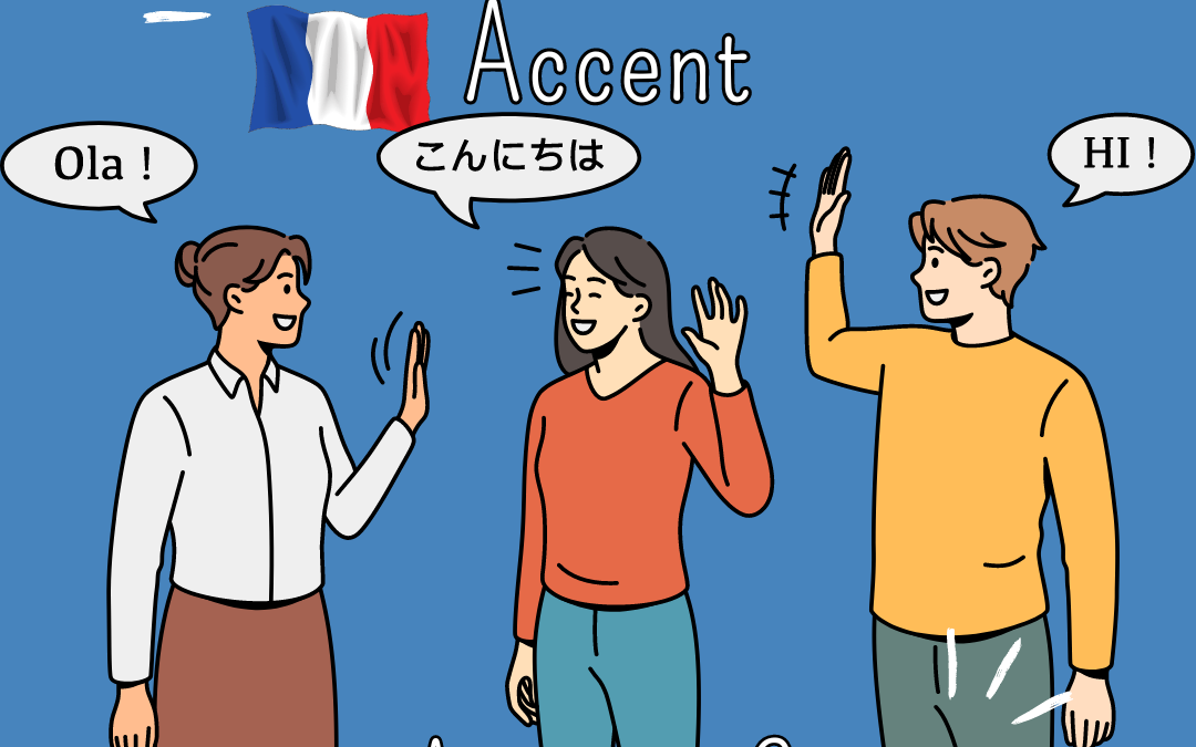 French Accent or Accents in General