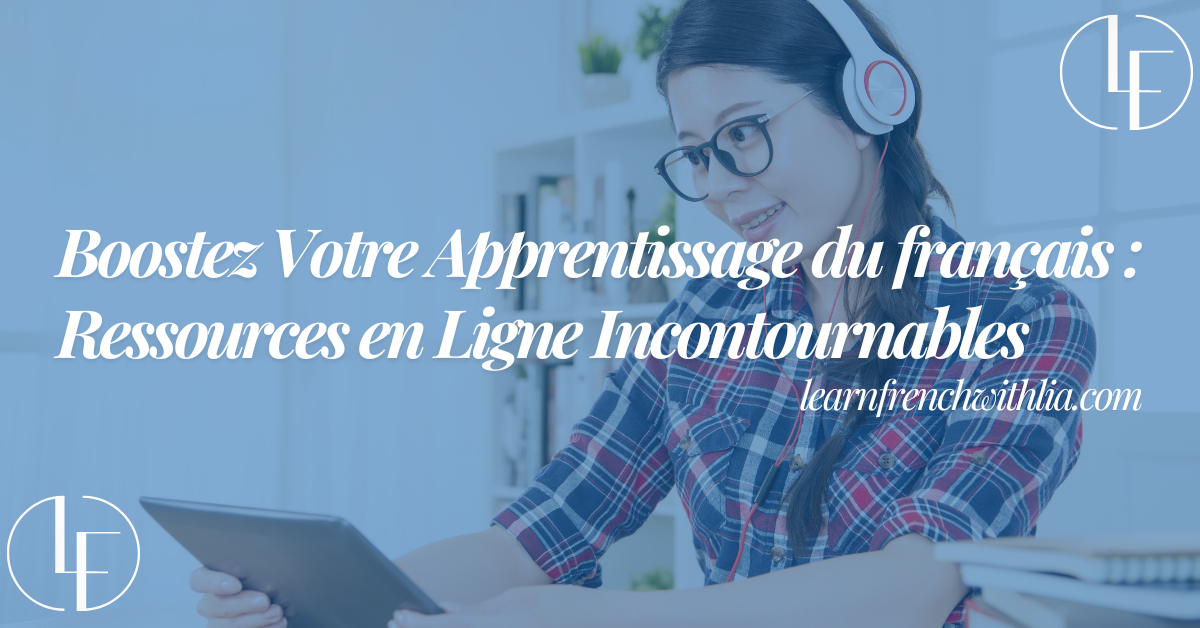 Femme utilisant un iPad avec des écouteurs, explorant des ressources pour apprendre le français, avec le logo de learnfrenchwithlia.com.