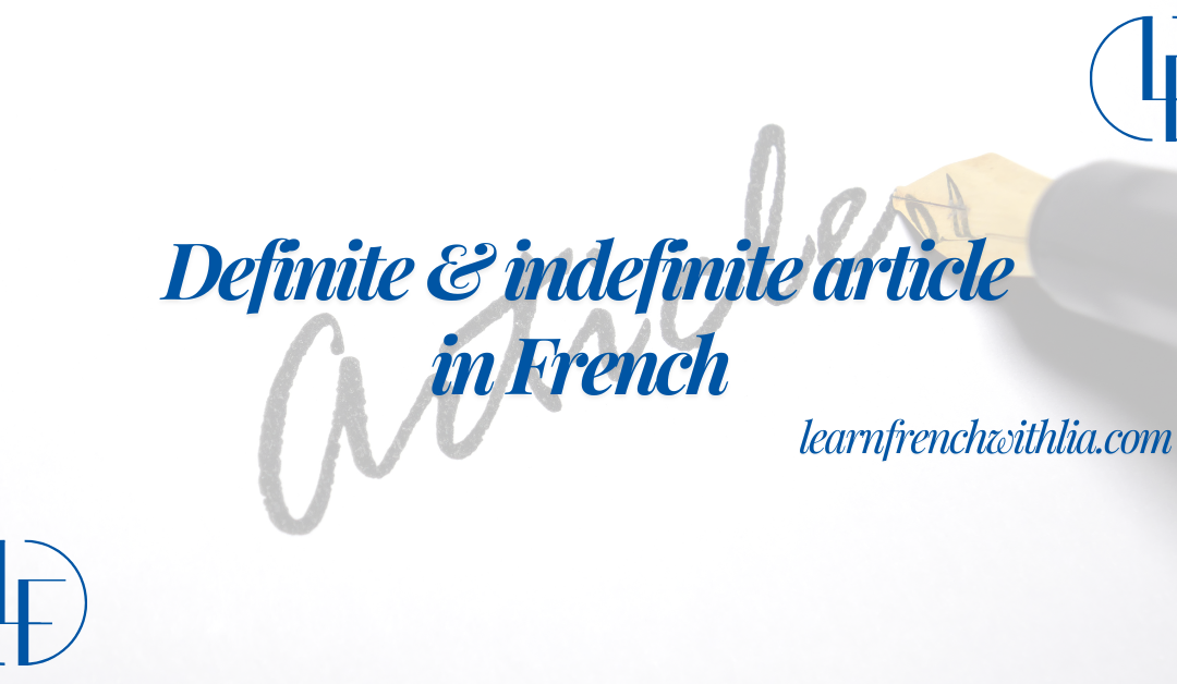 Definite and Indefinite Articles in French – Level a1